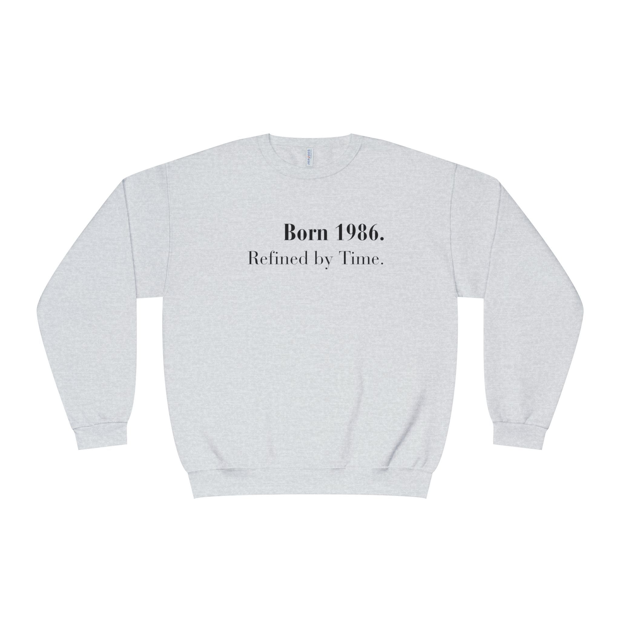 Crewneck Sweatshirt ‚Äî "Born 1986. Refined by Time." Vintage Birthday Pullover