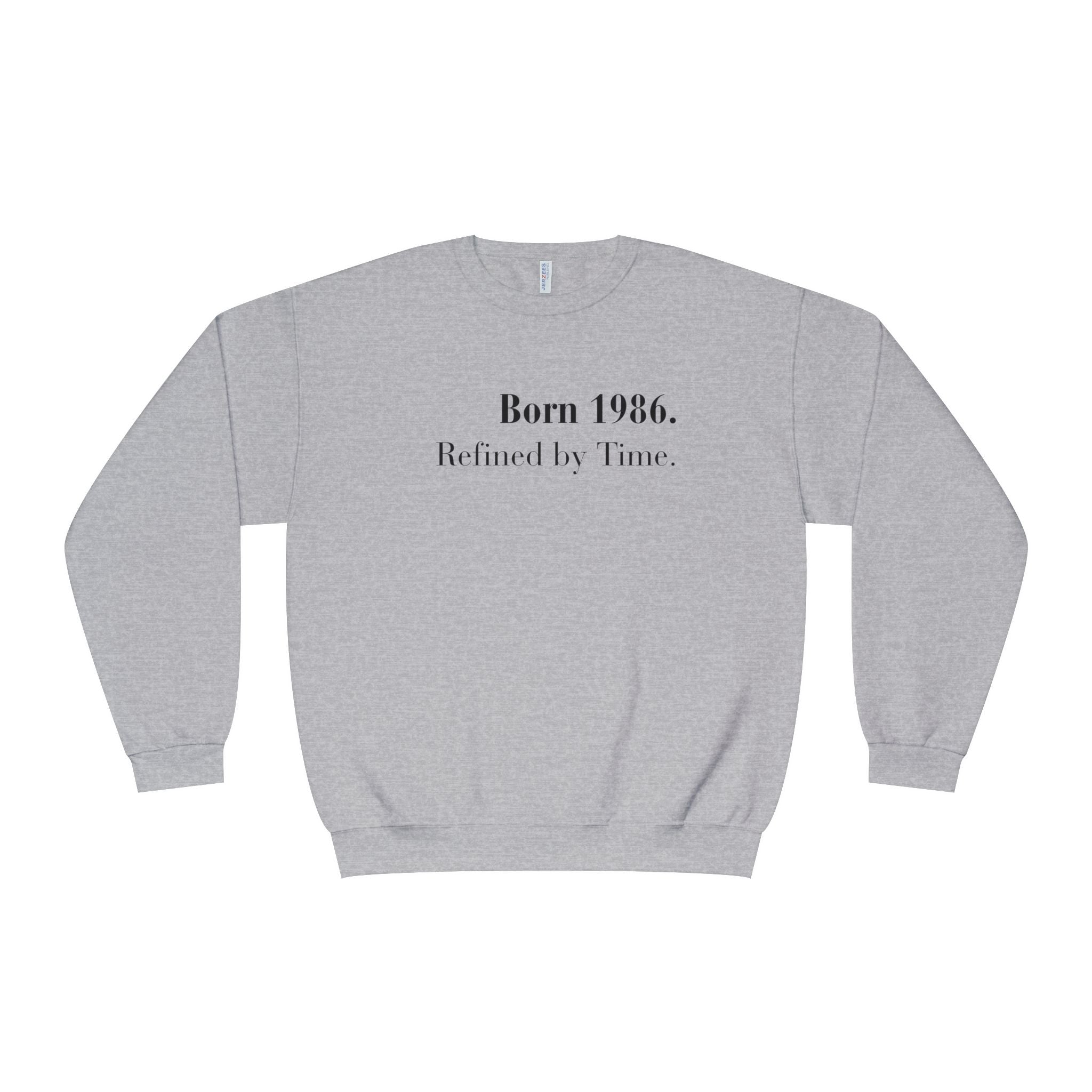 Crewneck Sweatshirt ‚Äî "Born 1986. Refined by Time." Vintage Birthday Pullover