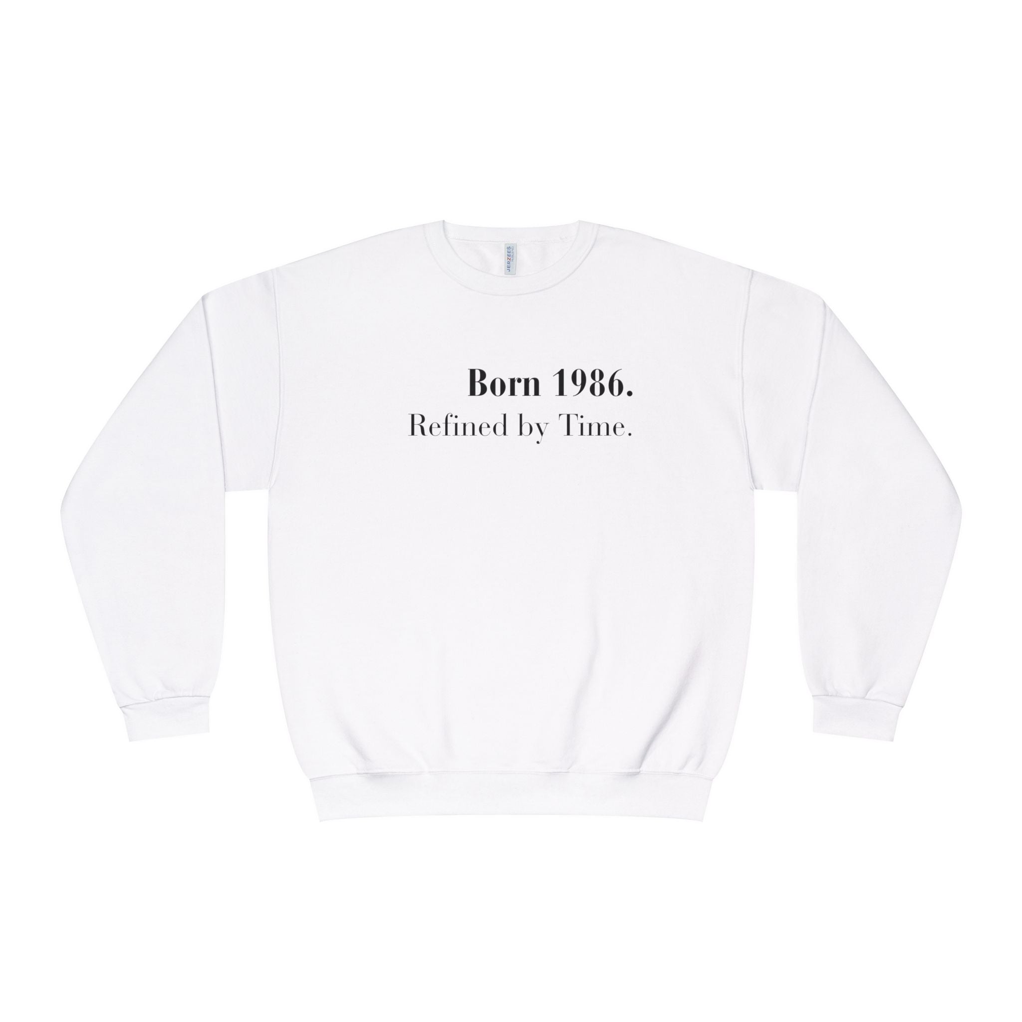 Crewneck Sweatshirt ‚Äî "Born 1986. Refined by Time." Vintage Birthday Pullover