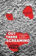 Out There Screaming: An Anthology of New Black Horror cover image