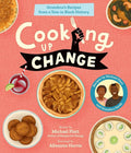 Cooking Up Change: Grandma's Recipes from a Year in Black History cover image