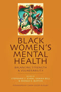 Black Women's Mental Health: Balancing Strength and Vulnerability cover image