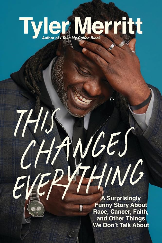 This Changes Everything: A Surprisingly Funny Story About Race, Cancer, Faith, and Other Things We Don't Talk About cover image