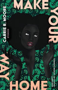 Make Your Way Home: Stories cover image