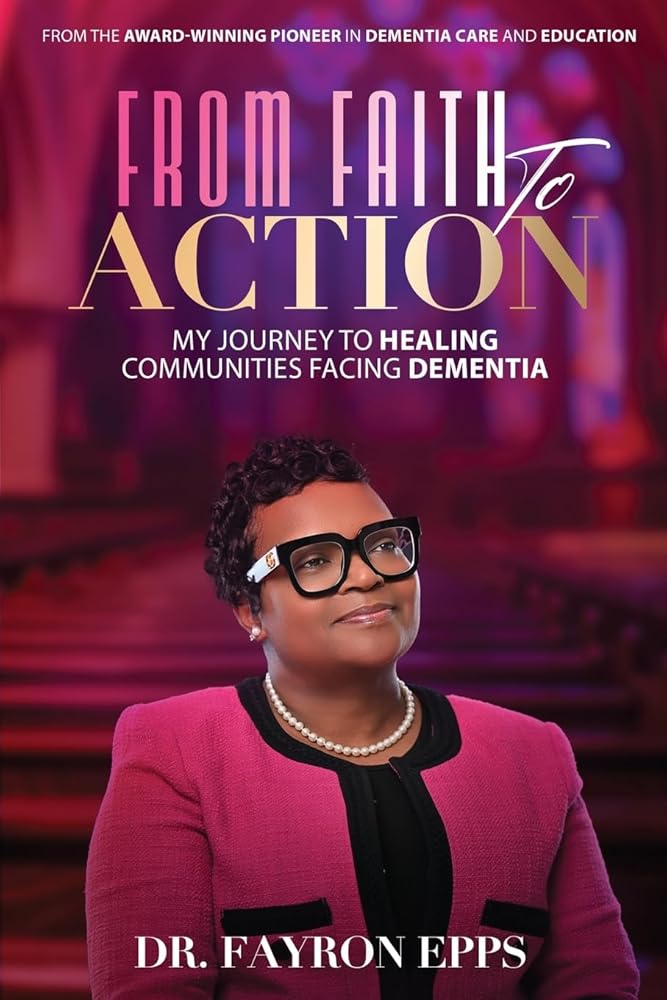 From Faith to Action: My Journey to Healing Communities Facing Dementia cover image